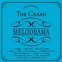 Melodrama - The Crash