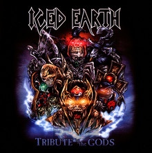 Tribute To The Gods - Iced Earth