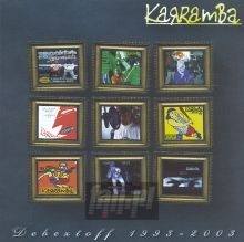 Debeztoff 1993-2003 - Karramba Debeztoff 1993-2003 - Karramba