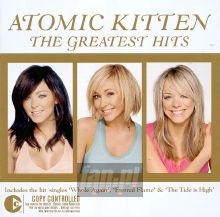 Greatest Hits - Atomic Kitten