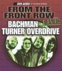 From The Front Rowlive - Bachman Turner Overdrive