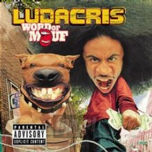 Word Of Mouf - Ludacris