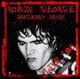 Dangerous Music-Live '85 - Robin George