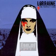 Perfect Cure - Lorraine