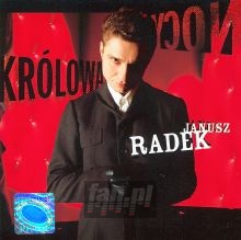 Królowa Nocy - Janusz Radek Królowa Nocy - Janusz Radek
