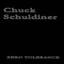 Zero Tolerance - Chuck Schuldiner