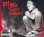 Last To Know - Pink   