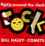 Rock Around The Clock - Bill Haley  & His Comets