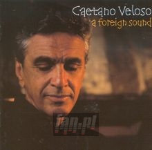 A Foreign Sound - Caetano Veloso