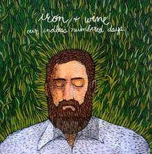 Our Endless Numbered Days - Iron & Wine - powiększ Our Endless Numbered Days - Iron & Wine