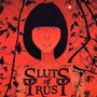 We Are All Sluts Of Trust - Sluts Of Trust