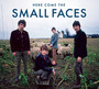 Here Come The Small Faces - The Small Faces 