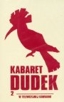 Kabaret Dudek II - Kabaret Dudek