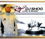 Live 4 Music - DJ Shog