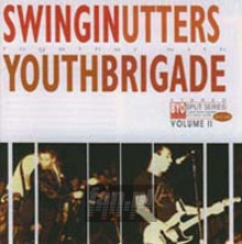 Split -Byo Series 2 - Swingin Utters / Youth Brig