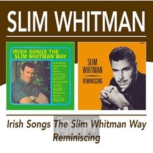 Irish Songs The Slim - Slim Whitman