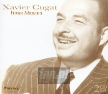 Hasta Manana - Xavier Cugat Hasta Manana - Xavier Cugat