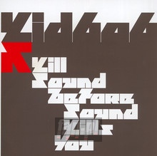 Kill Sound Before Sound K - Kid 606
