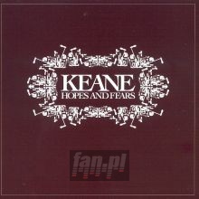 Hopes & Fears - Keane Hopes & Fears - Keane