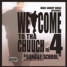 Welcome 2 Tha Chuuch vol. 4 - Big Snoop Dogg