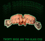 Twenty Bucks & Two Black - U.S.Roughnecks