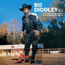 Bo Diddley Is A Gunslinge - Bo Diddley Bo Diddley Is A Gunslinge - Bo Diddley