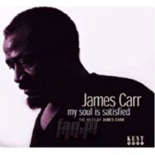 My Soul Is Satisfied - James Carr