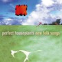 New Folk Songs - Perfect Houseplants