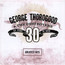 Greatest Hits: 30 Years Of Rock - George Thorogood