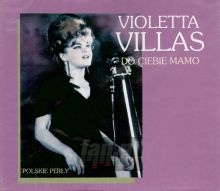 Do Ciebie Mamo - Violetta Villas
