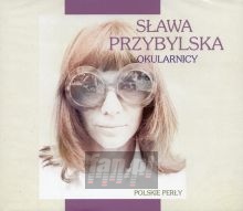 Okularnicy - Sława Przybylska Okularnicy - Sława Przybylska