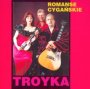 Romanse Cygaskie - Troyka