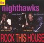 Rock This House - The Nighthawks