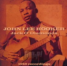 Jack O'diamonds-The 1949 - John Lee Hooker 