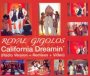 California Dreamin Remixe - Royal Gigolos