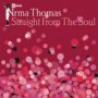 Best Of - Straight From T - Irma Thomas