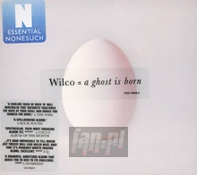A Ghost Is Born - Wilco - powiększ A Ghost Is Born - Wilco