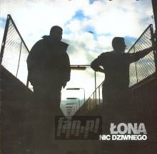 Nic Dziwnego - Łona Nic Dziwnego - Łona
