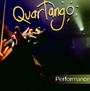 Performance - Quartango