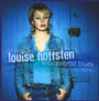 Knackebrod Blues - Louise Hoffsten