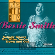 Nobody Knows You When You - Bessie Smith - powiększ Nobody Knows You When You - Bessie Smith