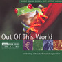 Out Of This World - Rough Guide To...  