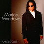 Player's Club - Marion Meadows