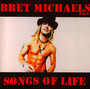 Songs Of Life - Brett Michaels