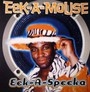 Eek-A-Speeka - Eek-A-Mouse