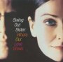 Where Our Love Grows - Swing Out Sister