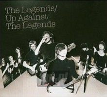 Up Against The Legends - Legends Up Against The Legends - Legends
