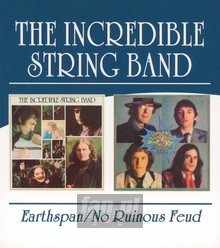 Earthspan / No Ruinous Feud - The Incredible String Band - bigger Earthspan / No Ruinous Feud - The Incredible String Band