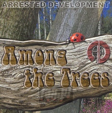 Among The Trees - Arrested Development - bigger Among The Trees - Arrested Development