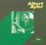 Complete Live At Slug's - Albert Ayler